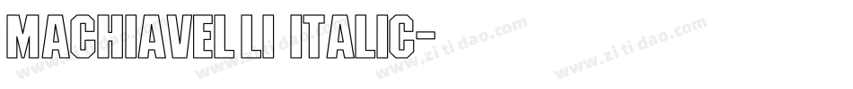 Machiavelli Italic字体转换